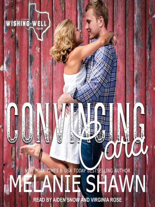 Title details for Convincing Cara by Melanie Shawn - Available